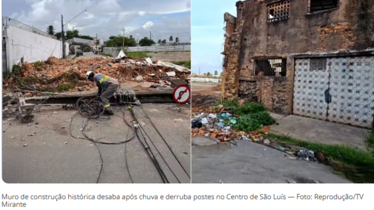 Muro de construção histórica desaba no Centro de São Luís após chuva e derruba postes de energia